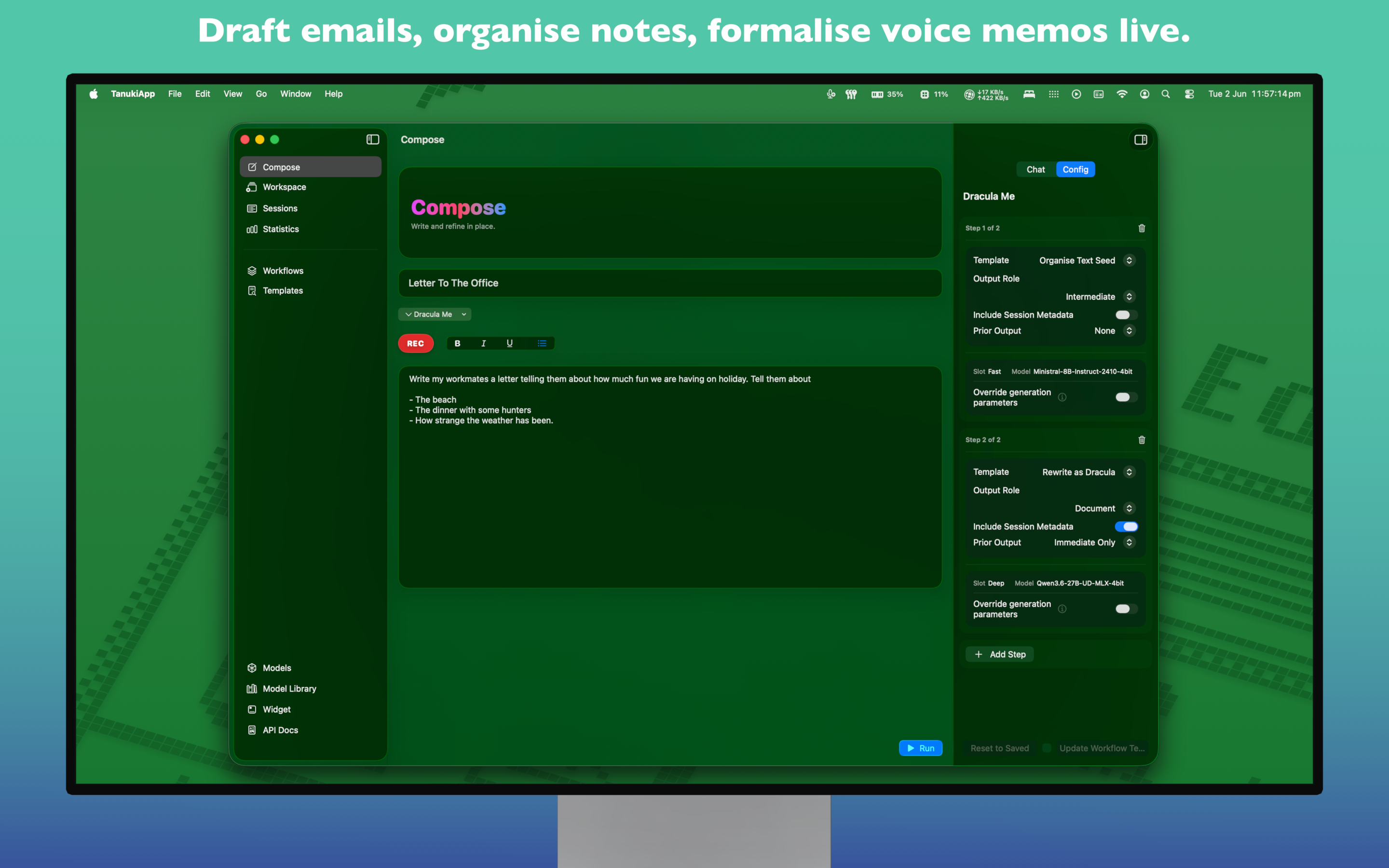 The compose interface allows you to type or speak text into a common editor. Then you can apply workflows to that text. A chat window allows you to talk with the local models about your work.